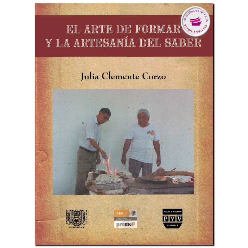 EL ARTE DE FORMAR Y LA ARTESANÍA DEL SABER, Julia Clemente Corzo