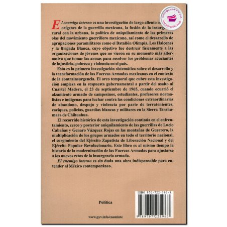 EL ENEMIGO INTERNO, Contrainsurgencia y fuerzas armadas en México, Jorge Luis Sierra Guzmán