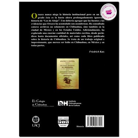 EL ESTADO DE CHIHUAHUA EN EL PARTO DE LA NACIÓN, 1810-1831, Víctor Orozco