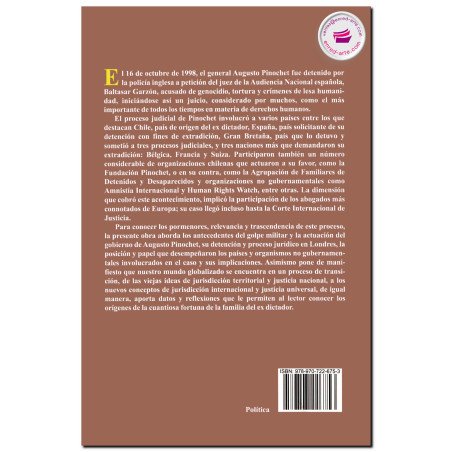 EL JUICIO DEL SIGLO, Augusto Pinochet frente al derecho y la política internacional, Eduardo Alfonso Rosales Herrera