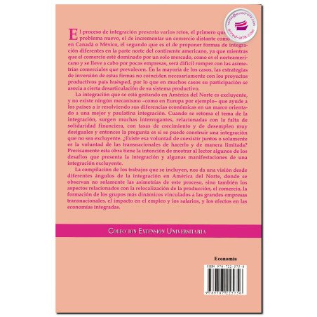 AMÉRICA DEL NORTE, Una integración excluyente, Delia Montero Contreras