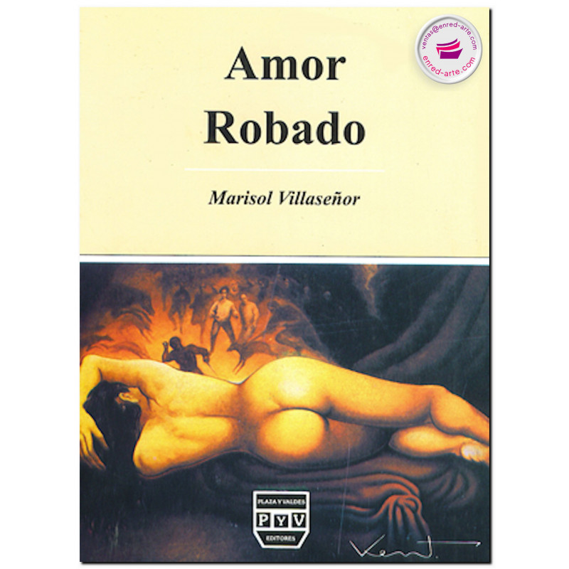 AMOR ROBADO, Marisol Villaseñor