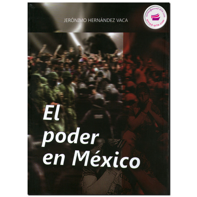 EL PODER EN MÉXICO, Jerónimo Hernández Vaca