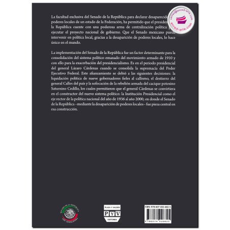 EL SENADO DE LA REPÚBLICA Y LA DESAPARICIÓN DE PODERES EN EL SEXENIO DE LÁZARO CÁRDENAS, Julian Abacuc Hernández Padilla