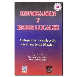 EMPRESARIOS Y REDES LOCALES, Jorge Carrillo Viveros