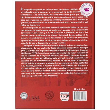 EN EL DISCURSO QUE SEA, Análisis de la permanencia en el uso del presente de subjuntivo en el español de Monterrey