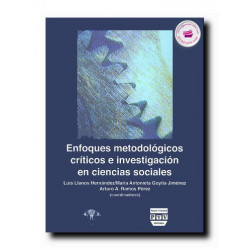 ENFOQUES METODOLÓGICOS CRÍTICOS E INVESTIGACIÓN EN CIENCIAS SOCIALES, Luis Llanos Hernández