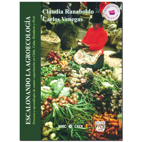 ESCALONANDO LA AGROECOLOGÍA, Claudia Ranaboldo