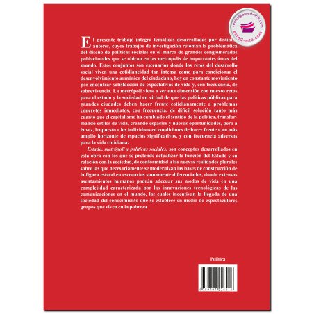 ESTADO, METRÓPOLI Y POLÍTICAS SOCIALES, Juan Antonio Flores Vera