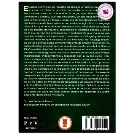 ESTUDIOS CIENTÍFICOS DE FRAUDES ELECTORALES EN MÉXICO, López Gallardo