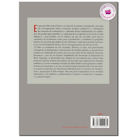 EVALUACIÓN, MODELOS Y TRATAMIENTO DE LA SOMATIZACIÓN, Su aplicación al tratamiento de la fibromialgia