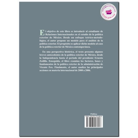 FACTORES, BASES Y FUNDAMENTOS DE LA POLÍTICA EXTERIOR DE MÉXICO, Rafael Velázquez Flores