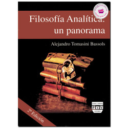 FILOSOFÍA ANALÍTICA, Un panorama, Alejandro Tomasini Bassols