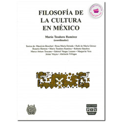 FILOSOFÍA DE LA CULTURA EN MÉXICO, Mario Teodoro Ramírez
