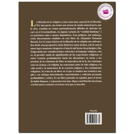 FILOSOFÍA DE LA RELIGIÓN, Análisis y discusiones, Alejandro Tomasini Bassols