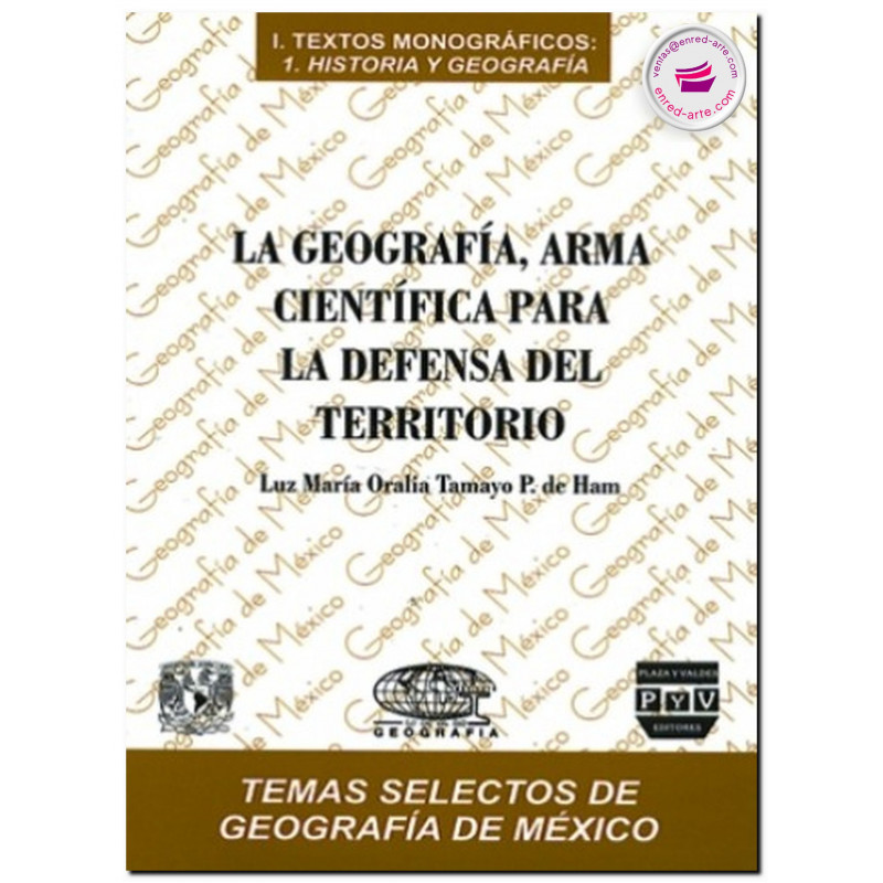 GEOGRAFÍA, Arma científica para la defensa del territorio,Tamayo P. De Ham