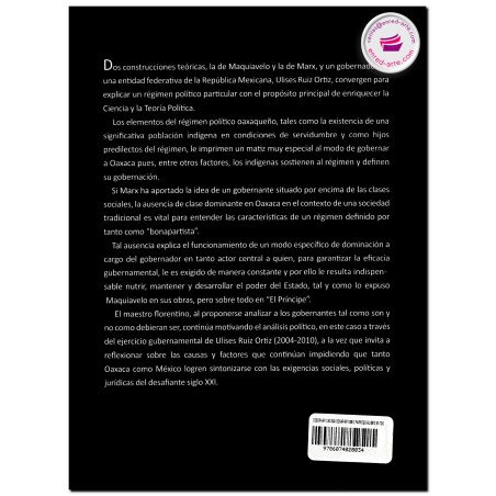GOBERNAR OAXACA, Bonapartismo, parroquialismo, mitos y realidad política actual en un estado del sur de México