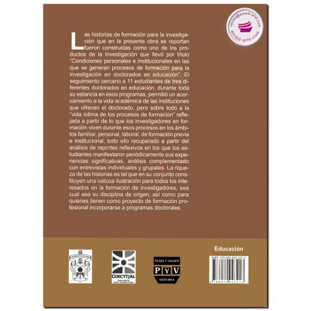 HISTORIAS DE FORMACIÓN PARA LA INVESTIGACIÓN EN DOCTORADOS EN EDUCACIÓN, Ma. Guadalupe Moreno Bayardo