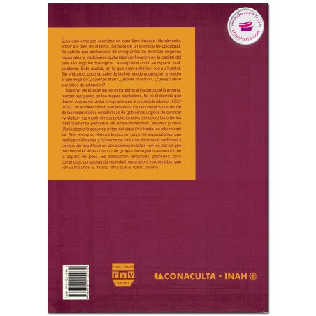 IMÁGENES DE LOS INMIGRANTES EN LA CIUDAD DE MÉXICO, 1753-1910, Delia Salazar