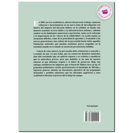 IMPACTOS DEL HURACÁN “ISIDORO” EN COMISARIAS Y SUBCOMISARÍAS DE MÉRIDA, Jorge Pacheco Castro