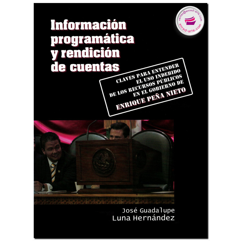 INFORMACIÓN PROGRAMÁTICA Y RENDICIÓN DE CUENTAS, José Guadalupe Luna Hernández