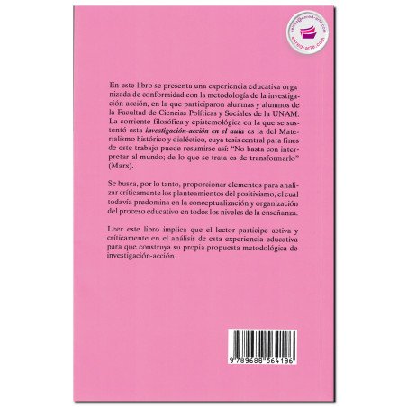 INVESTIGACIÓN-ACCIÓN EN EL AULA, Enseñanza-aprendizaje de la metodología, Raúl Rojas Soriano