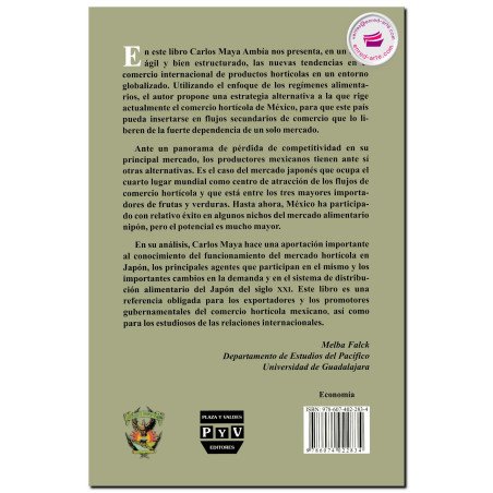 JAPÓN Y MÉXICO, En el mercado hortícola mundial, Carlos Javier Maya Ambia