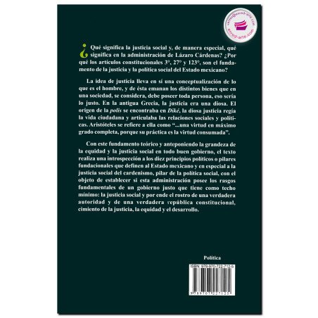 JUSTICIA, DESARROLLO Y EQUIDAD, Los diez pilares fundacionales del estado y la política social de Lázaro Cárdenas