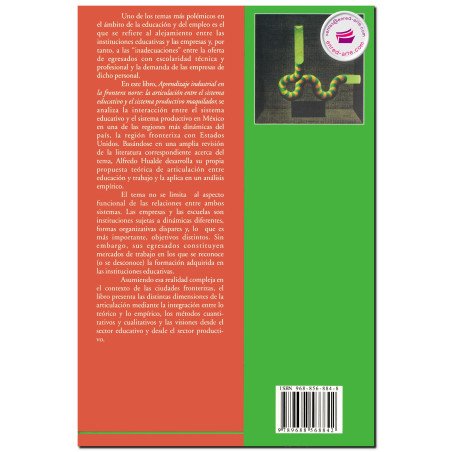 APRENDIZAJE INDUSTRIAL EN LA FRONTERA NORTE DE MÉXICO, Alfredo Hualde Alfaro