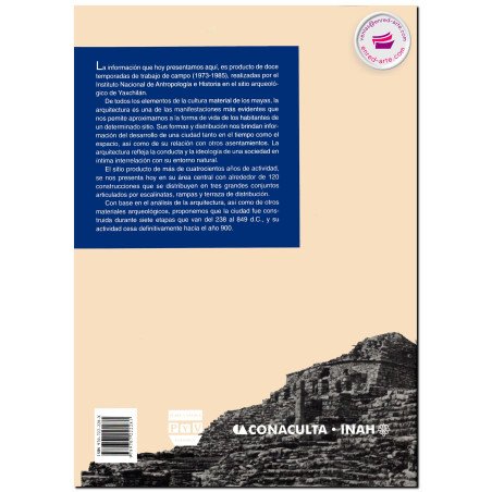 LA ARQUITECTURA DE YAXCHILÁN, Roberto García Moll