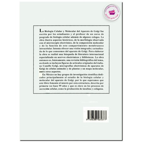 LA BIOLOGÍA CELULAR Y MOLECULAR DEL APARATO DE GOLGI, Jiménez García