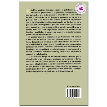 LA CONSTRUCCIÓN DE RESISTENCIAS EN UN MUNDO GLOBAL, Gilberto Aboites Manrique
