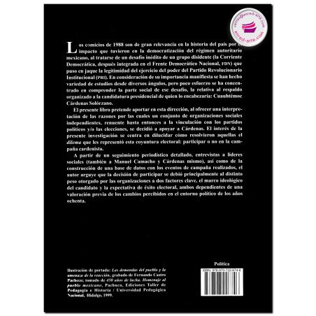 LA ENCRUCIJADA, Entre la protesta social y la participación electoral (1988), Miguel Armando López Leyva