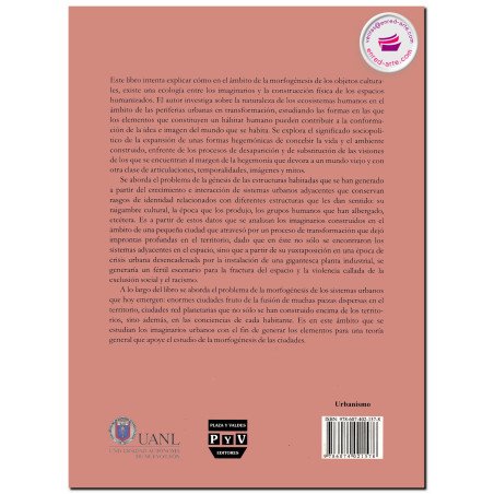 LA MORFOGÉNESIS DE LA CIUDAD, Adolfo Benito Narváez Tijerina