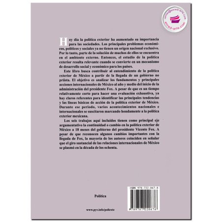 LA POLÍTICA EXTERIOR DE MÉXICO BAJO UN RÉGIMEN DEMOCRÁTICO, Rafael Velázquez Flores
