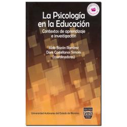 LA PSICOLOGÍA EN LA EDUCACIÓN, Aldo Bazan Ramírez
