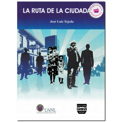 LA RUTA DE LA CIUDADANÍA, José Luis Tejeda