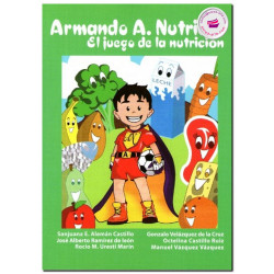 ARMANDO A. NUTRICIO, El juego de la nutrición, Sanjuana E. Alemán Castillo