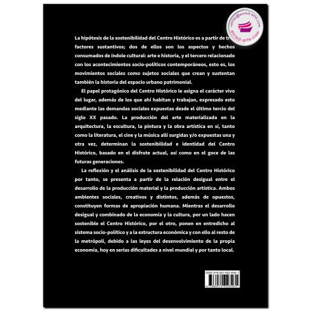 LA SOSTENTABILIDAD DEL CENTRO HISTÓRICO, Rubén Cantú Chapa