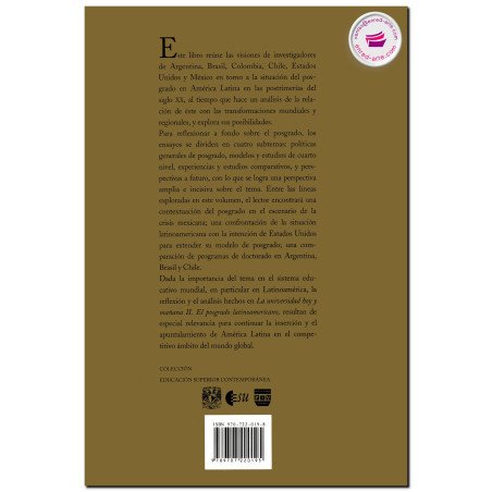 LA UNIVERSIDAD, HOY Y MAÑANA II, El posgrado latinoamericano, Juan E. Esquivel Larrondo