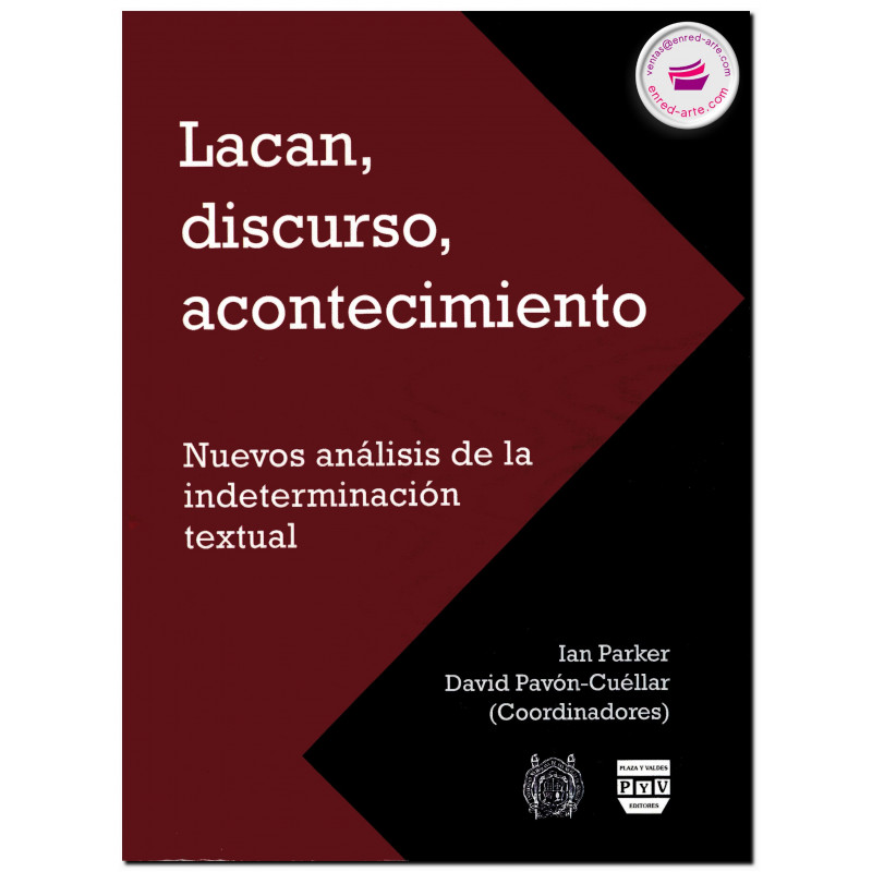 LACAN, DISCURSO Y ACONTECIMIENTO, Nuevo análisis de la indeterminación textual, Ian Parker