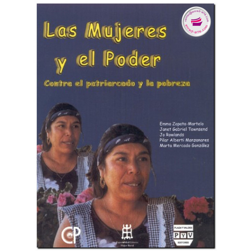 LAS MUJERES Y EL PODER, Contra el patriarcado y la pobreza, Emma Zapata Martelo