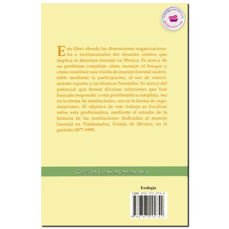 LAS PARADOJAS DEL MANEJO FORESTAL, Emmanuel Raufflet
