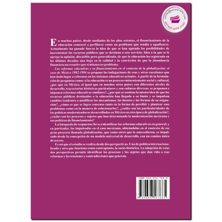 LAS REFORMAS EDUCATIVAS Y SU FINANCIAMIENTO EN EL CONTEXTO DE LA GLOBLALIZACIÓN, Margarita Noriega Chávez