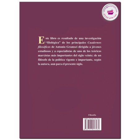 LOS CUADERNOS FILOSÓFICOS DE ANTONIO GRAMSCI, Dora Kanoussi
