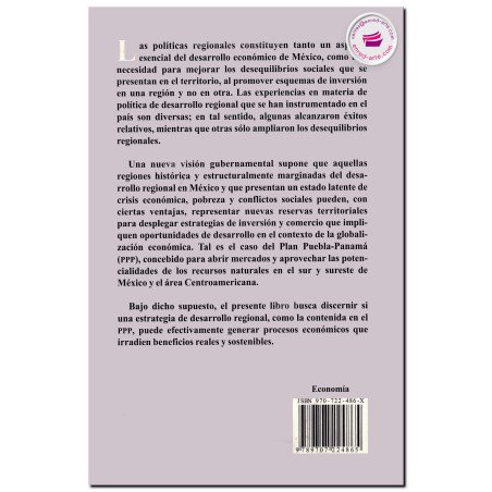 LOS ESPACIOS DE RESERVA EN LA EXPANSIÓN GLOBAL DEL CAPITAL, El sur-sureste mexicano de cara al plan Puebla-Panamá