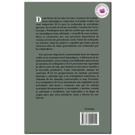 LOS JORNALEROS TAMAULIPECOS Y EL PROGRAMA H-2A DE TRABAJADORES HUÉSPEDES, Simón Pedro Izcara Palacios