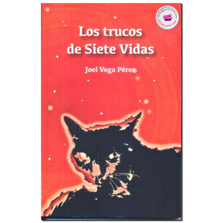 LOS TRUCOS DE SIETE VIDAS, Joel Vega Pérez
