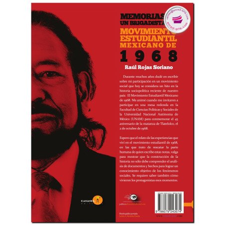 MEMORIAS DE UN BRIGADISTA DEL MOVIMIENTO ESTUDIANTIL MEXICANO DE 1968, Raúl Rojas Soriano