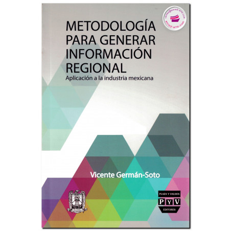 METODOLOGÍA PARA GENERAR INFORMACIÓN REGIONAL, Vicente Germán Soto